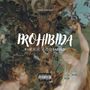 Prohibida (Explicit)