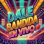 DALE BANDIDA en vivo (feat. Prada h.d.p)