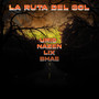 La Ruta del Sol