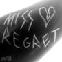 Miss Regret (Somebody That I Used to Know) [Explicit]