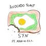 Avocado Toast (feat. Man-U-Ill) [Explicit]