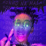 Sonho na Mala (Explicit)