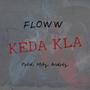 Keda Kla (Explicit)