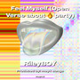 Feel Myself (Explicit)