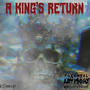 A King's Return (Explicit)