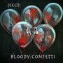 Bloody Confetti (Explicit)