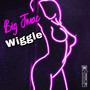 Wiggle (Explicit)