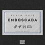 EMBOSCADA (Explicit)