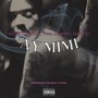 Ay mimi (Explicit)