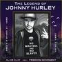 The Legend of Johnny Hurley (feat. Freedom Movement) [Explicit]