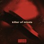 Killer of Minds (Explicit)