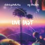 Live Fast (Explicit)