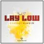 Lay Low (feat. Real 17)