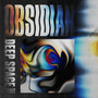 Deep Space Orbit: Obsidian (Explicit)