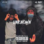Unknown (feat. 6g baby) [Explicit]