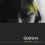 Quitters (Explicit)