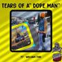 Tears of a Dope Man (feat. William Tun)