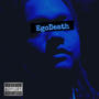 EgoDeath (Explicit)