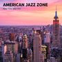 American Jazz Zone: Chillout Jazz