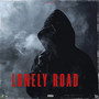 Lonely Road (Explicit)