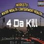 4 Da Kill (feat. Gwuap, X4solo, Eli-P & Slenderloc) [Explicit]