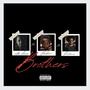 Brothers (feat. Starbenz & Paa Tee MN) [Explicit]