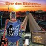 Über den Dächern... Mitten in Berlin