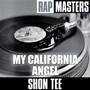 Rap Masters: My California Angel