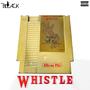 Whistle (Explicit)