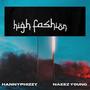 High fashion (Explicit)