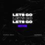 Lets Go! (feat. Ozone815) [Explicit]