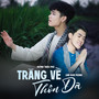 Trăng Về Thôn Dã (feat. Lâm Hoài Phong)