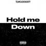 Hold Me Down (Explicit)