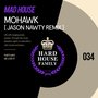 Mohawk (Jason Nawty Remix)