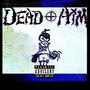 Dead Aim (feat. CQ) [Explicit]