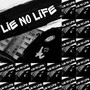 Lie No Life (Explicit)