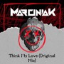 Think I´ts Love (Original Mix)