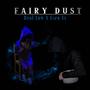 FAIRY DUST (feat. Esco 4x) [Explicit]