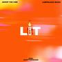 Lit (feat. Anoop Thevibe) [Explicit]