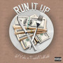 Run It Up (Explicit)