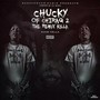 Chucky Of Chiraq 2 (The Remix Killa)