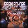 URBAN ECHOES