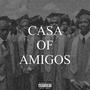 Casa of Amigos (Explicit)