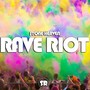 Rave Riot