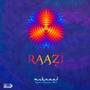 Raazi (feat. Kumar Atul)