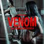 VENOM (feat. Aaron Valenzuela) [Explicit]