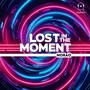 Lost in the Moment