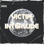 Victim Interlude (Explicit)