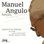 Manuel Angulo: Retrato