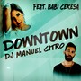 Downtown (feat. Babi Ceresa)